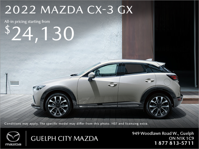 Guelph City Mazda - Get the 2022 Mazda CX-3 today!