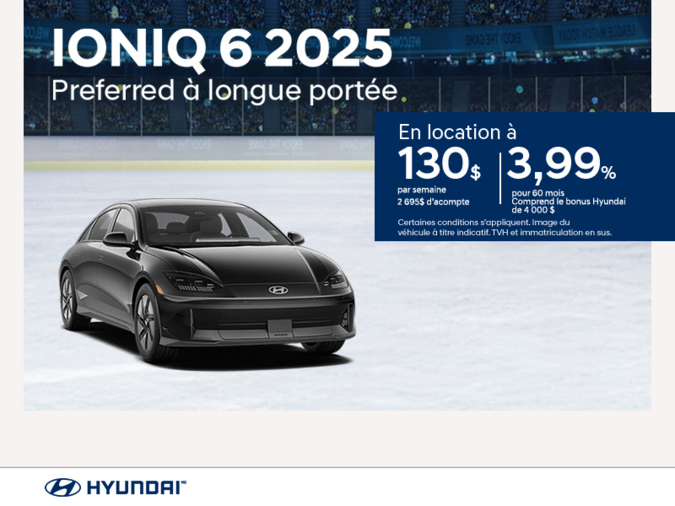 Procurez-vous le Hyundai Ioniq 6 2025