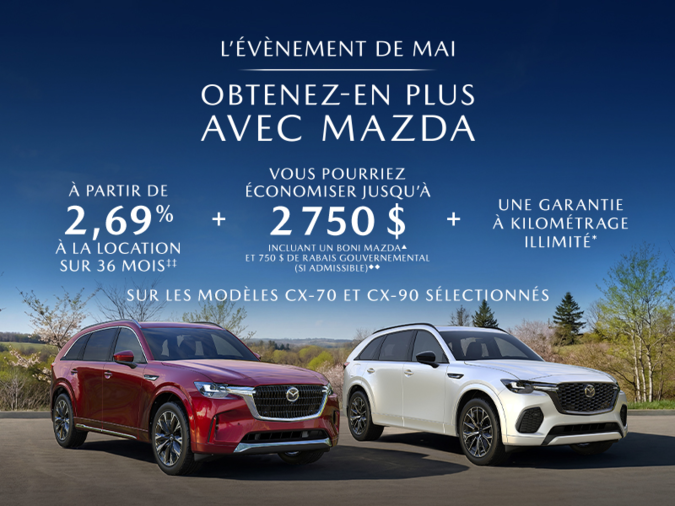 Obtenez-en plus avec Mazda