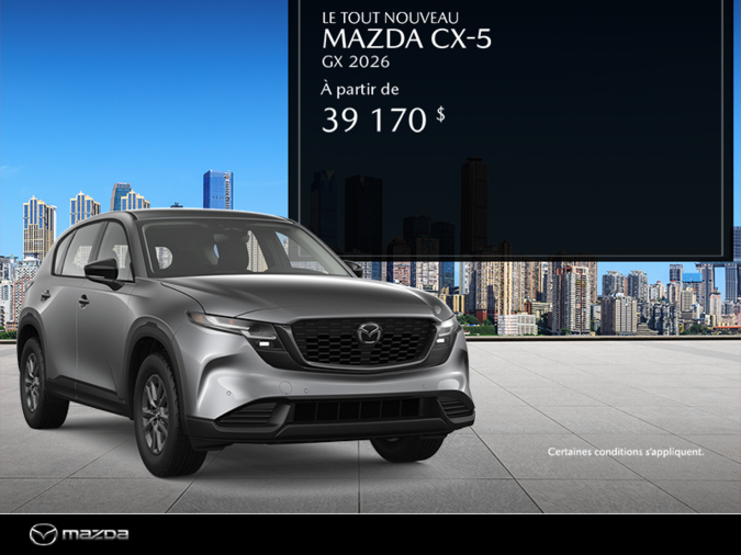 Procurez vous le Mazda CX-5 2026