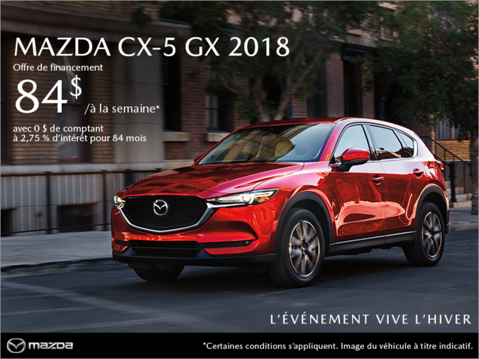 Procurez-vous le Mazda CX-5 2018 aujourd'hui!