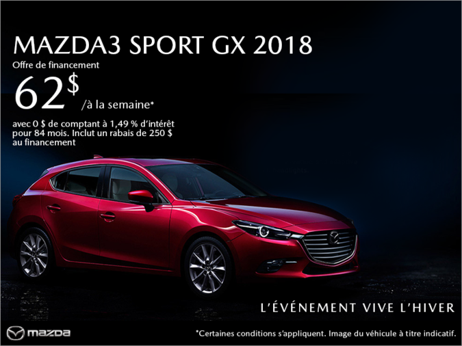Procurez-vous une Mazda3 Sport 2018 aujourd'hui!