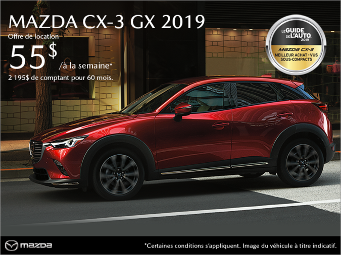 Mazda Repentigny - Procurez-vous la Mazda CX-3 2019!