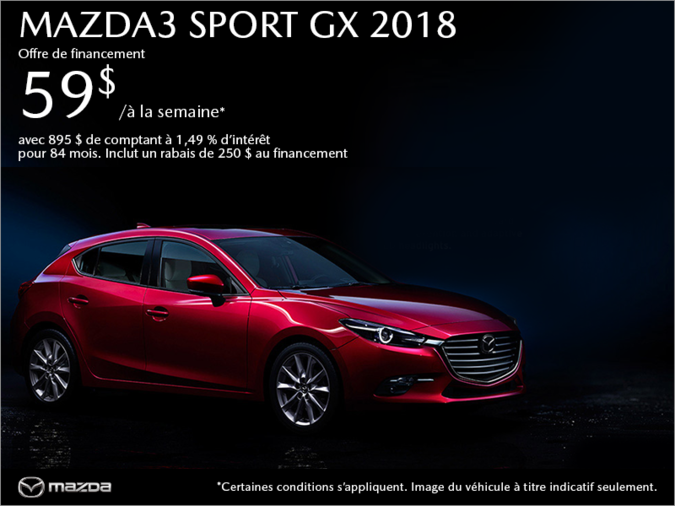 Procurez-vous une Mazda3 Sport 2018 aujourd'hui!