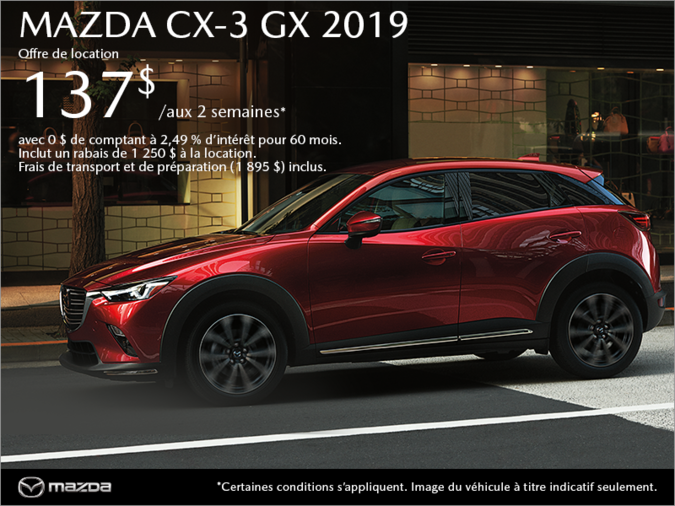 Procurez-vous la Mazda CX-3 2019 aujourd'hui!