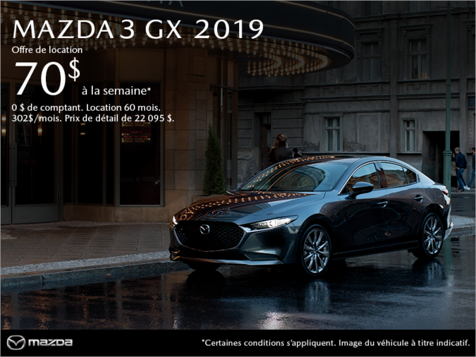Procurez-vous la Mazda3 2019!