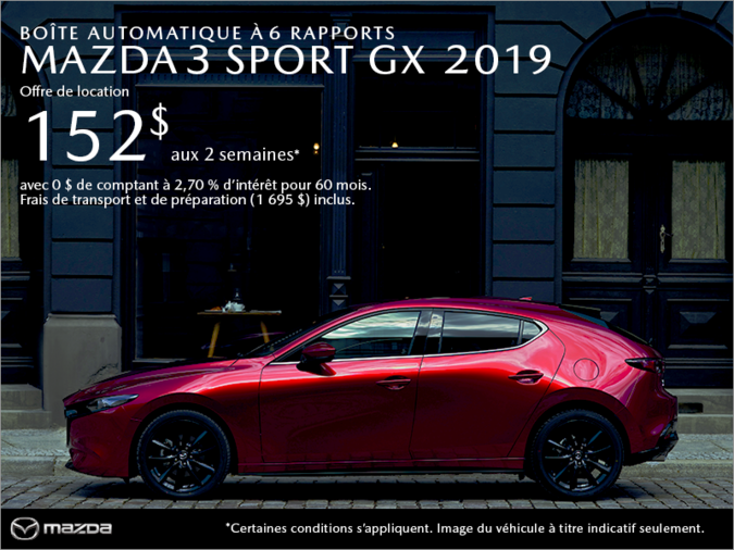Procurez-vous la Mazda3 Sport 2019 aujourd'hui!