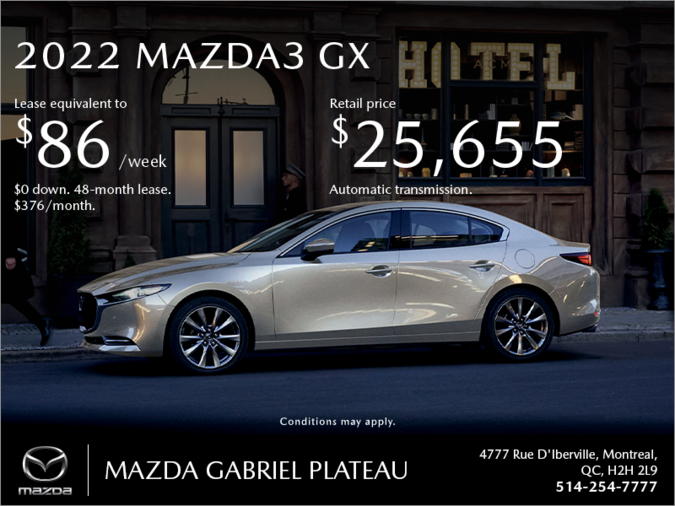 Mazda Gabriel Plateau - Get the 2022 Mazda3!