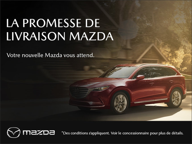 401 Dixie Mazda - La promesse de livraison Mazda