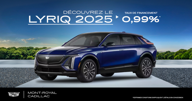 DÉCOUVREZ LE LYRIQ 2025!