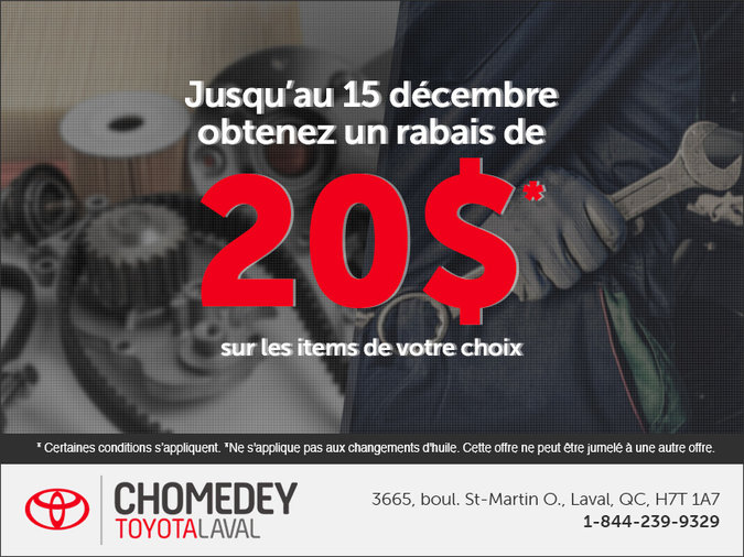 Rabais de 20$ sur les pièces