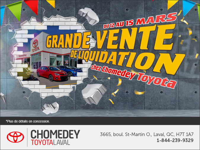 Grande vente de liquidation chez Chomedey Toyota
