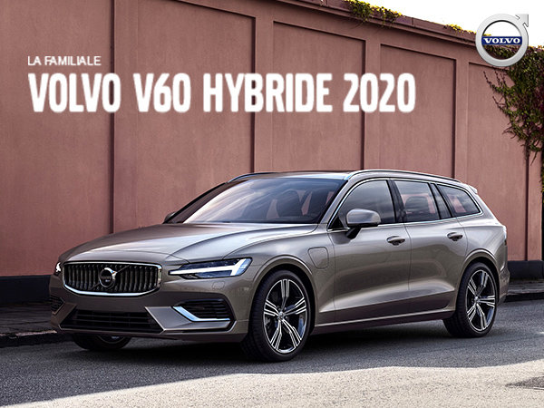Rabais Volvo V60 hybride - Août 2019