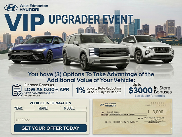 West Edmonton Hyundai in Edmonton | VIP Upgrade Event