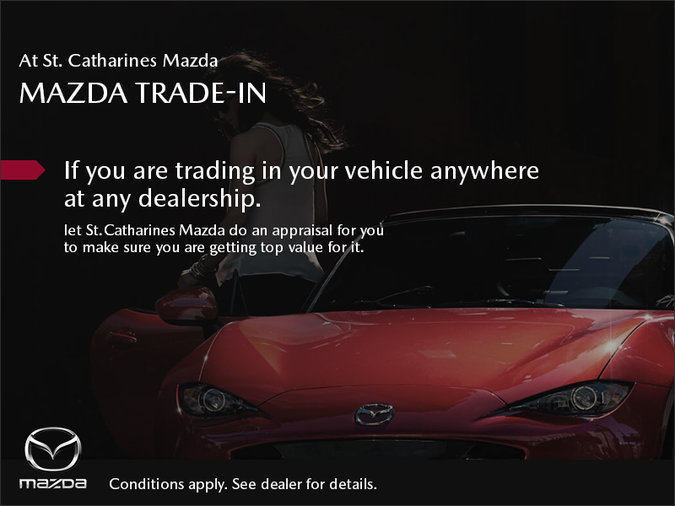 St. Catharines Mazda - We Want Your Trade-In
