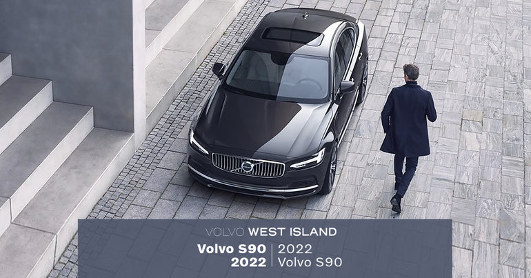 Choisissez le luxe, choisissez la S90 de Volvo
