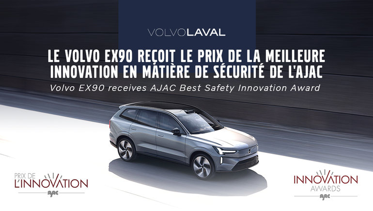 L’AJAC reconnaît l'innovation en sécurité de la Volvo EX90