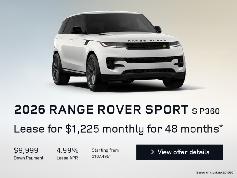 Lease a 2026 Range Rover Sport S P360 for $1,225 monthly*