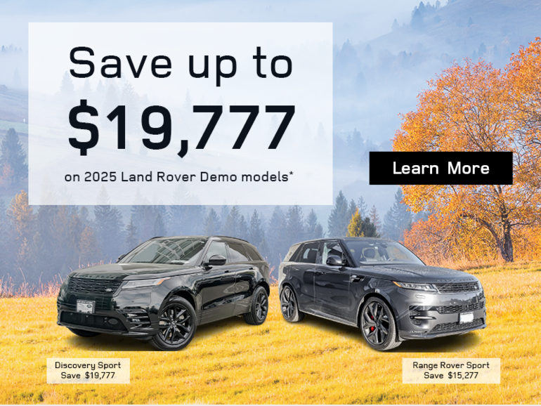 Save up to $19,777 on select 2025 Land Rover demo models*
