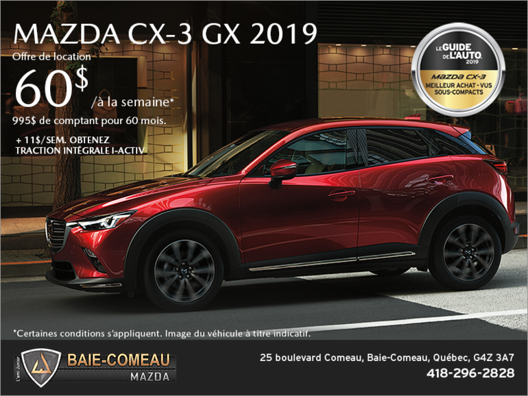 Procurez-vous le Mazda CX-3 2019!