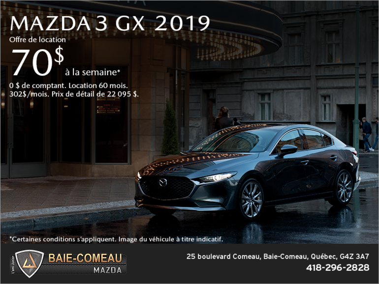 Procurez-vous la Mazda3 2019!
