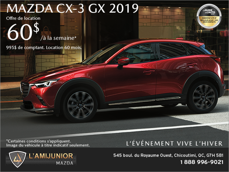 Procurez-vous le Mazda CX-3 2019!
