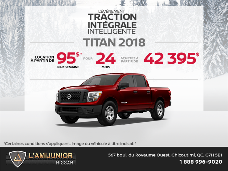 Obtenez le Nissan Titan 2018 dès aujourd'hui!