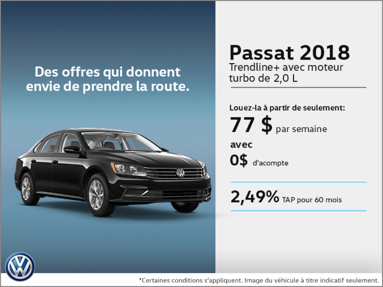 Conduisez la Passat 2018 dès aujourd'hui!