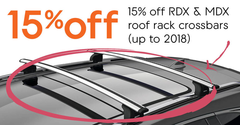 15% off RDX & MDX roof rack crossbars (up to 2018)
