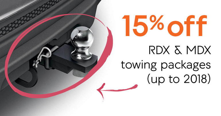 15% off RDX and MDX towing packages (up to 2018)