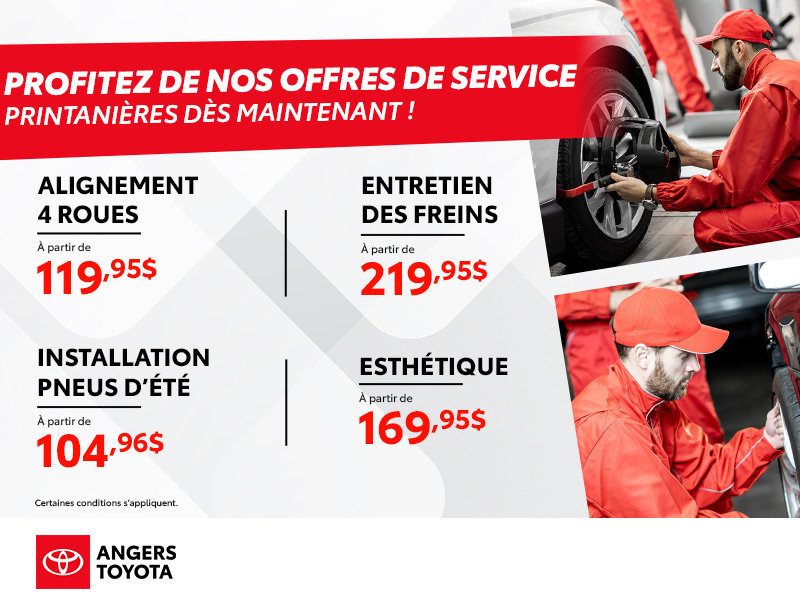 Profitez de nos offres de service printanières!