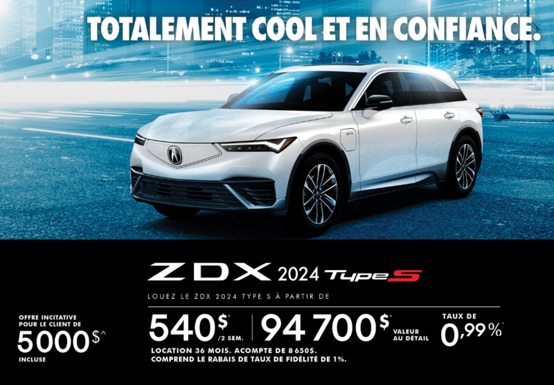 Offre de location à durée limitée basée sur un ZDX TYPE S™ 2024