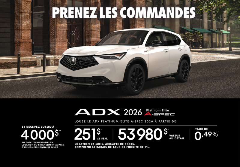 OFFRE DE LOCATION EXCLUSIVE SUR LE Acura ADX 2026 PLATINUM ELITE A-SPEC!