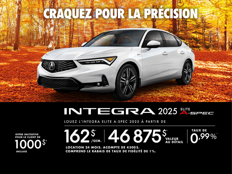 OFFRE EXCLUSIVE DE LOCATION SUR L’ACURA INTEGRA ÉLITE A-SPEC 2025!