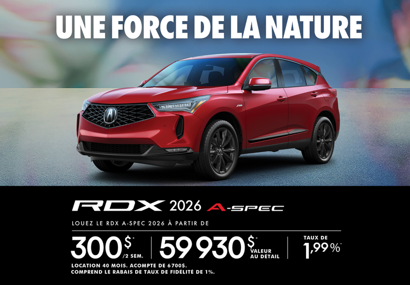 OFFRE DE LOCATION EXCLUSIVE – Acura RDX 2026 A-Spec !