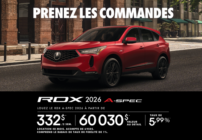 OFFRE DE LOCATION EXCLUSIVE – Acura RDX 2026 A-Spec !