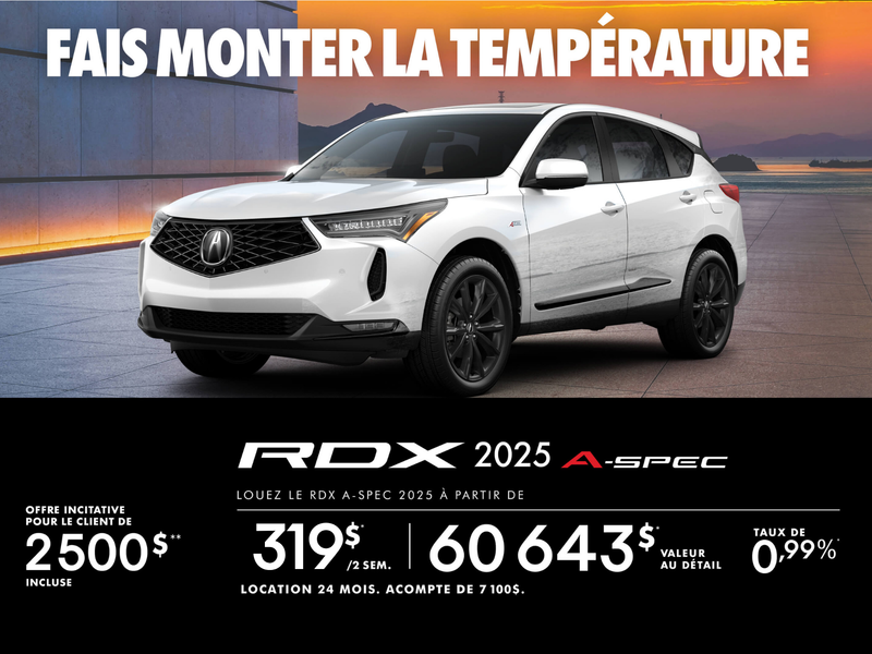 OFFRE EXCLUSIVE DE LOCATION SUR L’ACURA RDX A-SPEC 2025!