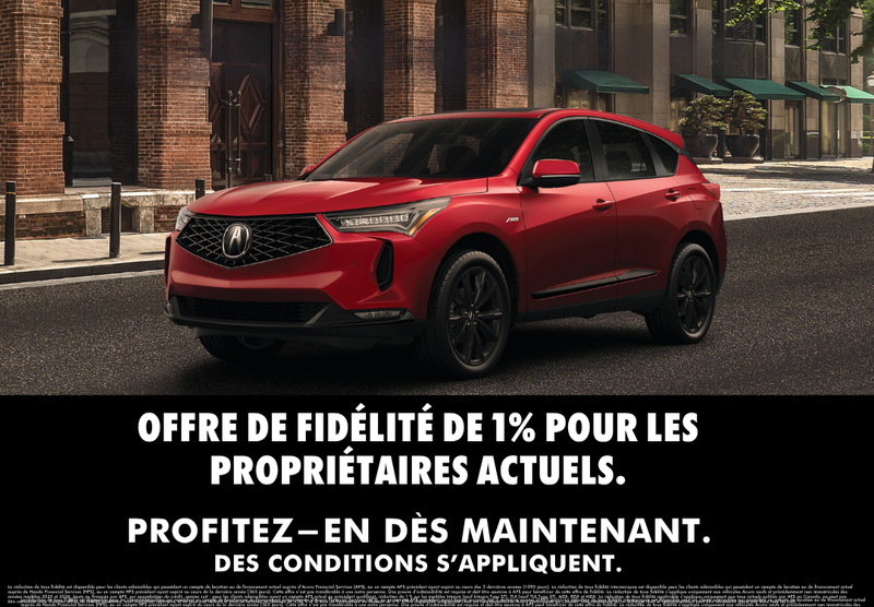 Récompense de fidélité : Économisez 1% sur votre financement ou location Acura
