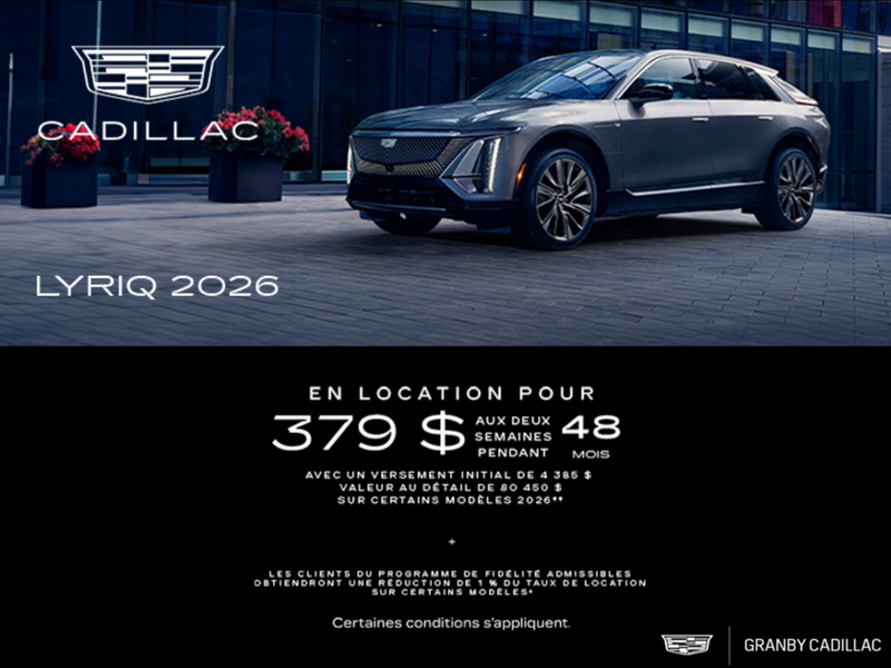 Le LYRIQ 2026 : L'avenir électrique sans compromis