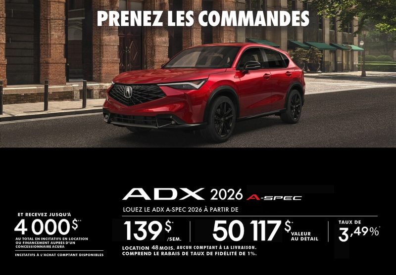 OFFRE DE LOCATION EXCLUSIVE SUR LE Acura ADX 2026 A-SPEC!