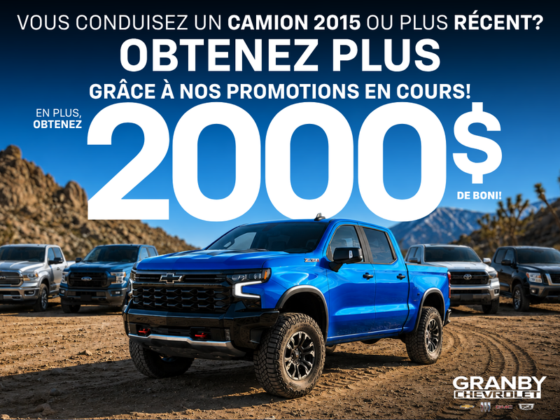 Obtenez un boni d’échange additionnel de 2 000 $ sur votre prochain camion