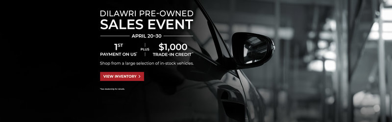 Dilawri Pre-owned Sales Event | April 20–30
