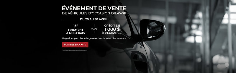 ÉVÉNEMENT DE VENTE DE VÉHICULES D'OCCASION |  DU 20 AU 30 AVRIL