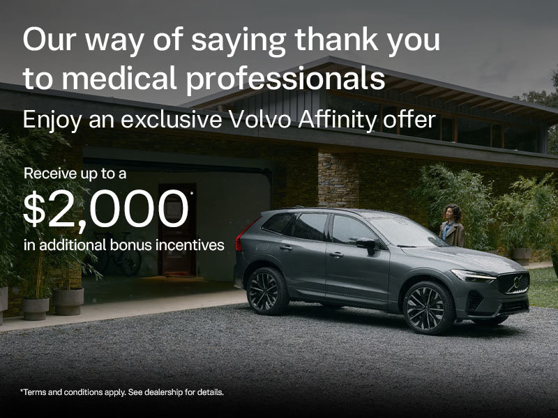 Our way of saying thank you to medical professionals | Enjoy an exclusive Volvo Affinity offer