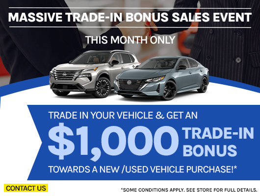 Massive Trade-In Bonus