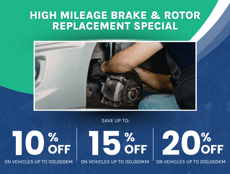 High Mileage Brake Replacement Special