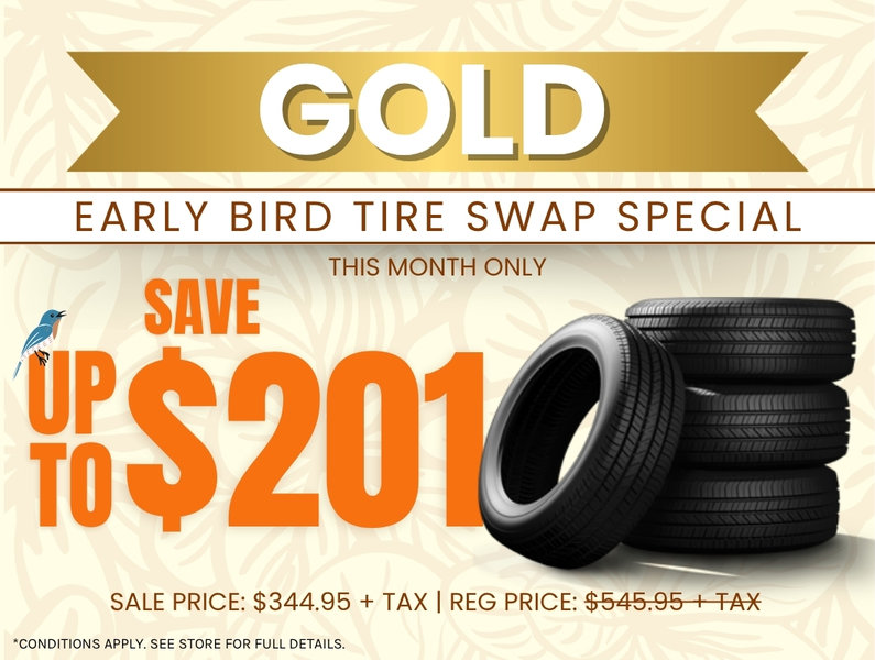 Early Bird Gold Tire Swap Package