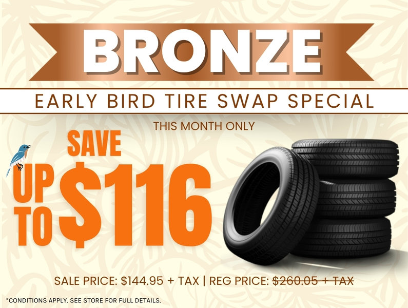 Early Bird Bronze Tire Swap Package