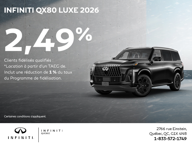 Procurez-vous la INFINITI QX80 2026 !