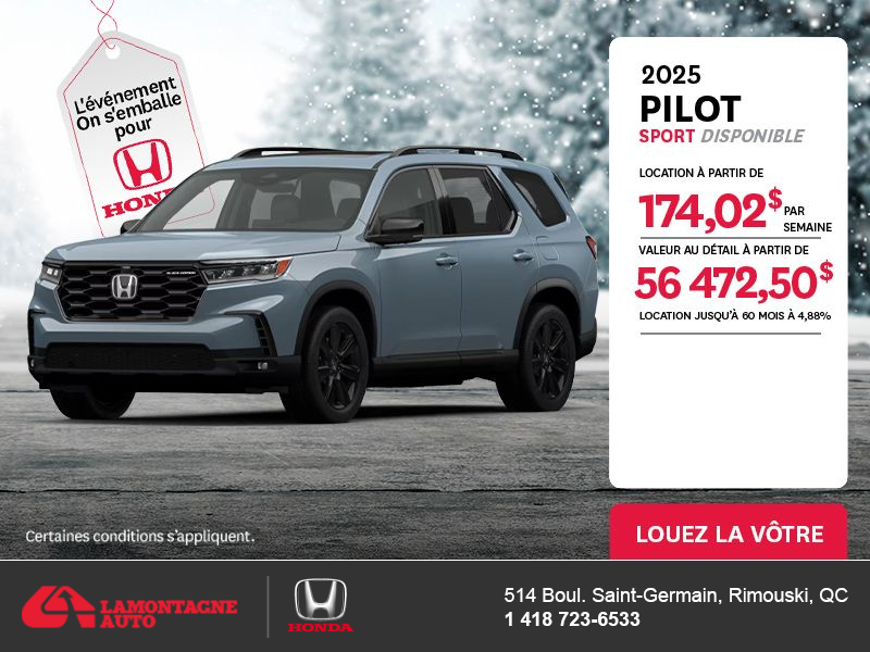 Obtenez le Honda Pilot 2025 !